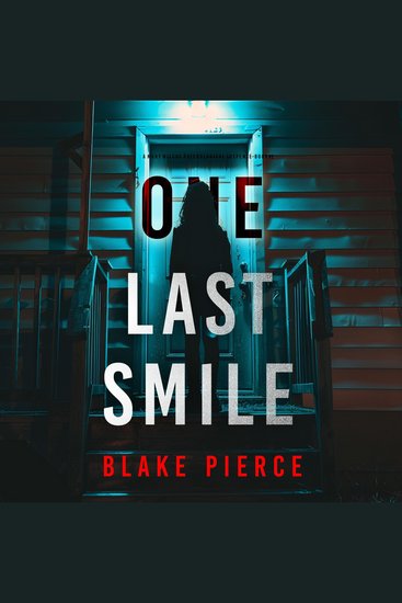 One Last Smile (The Governess—Book 2): An absolutely gripping psychological thriller packed with twists A spellbinding psychological thriller with twists you'll never see coming - cover