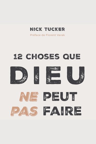 12 Choses que Dieu ne peut pas faire - Et comment elles vous aideront à mieux dormir - cover