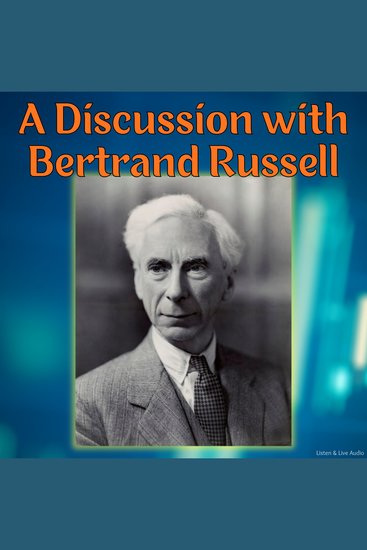 A Discussion with Bertrand Russell - cover