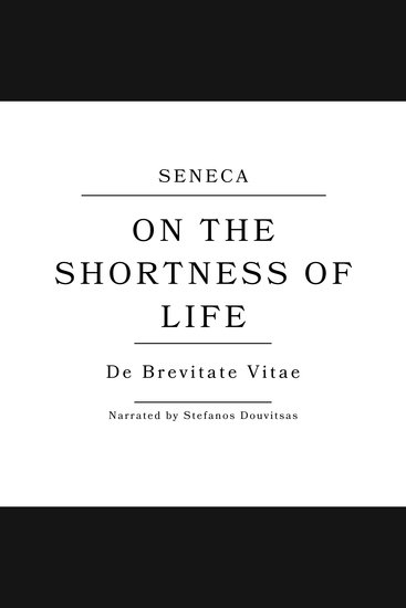 On the shortness of Life - De Brevitate Vitae - Seneca - cover