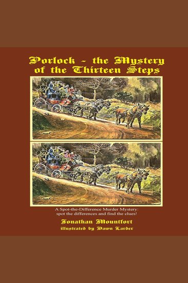 Porlock - the Mystery of the Thirteen Steps: a "spot-the-difference" murder mystery - cover