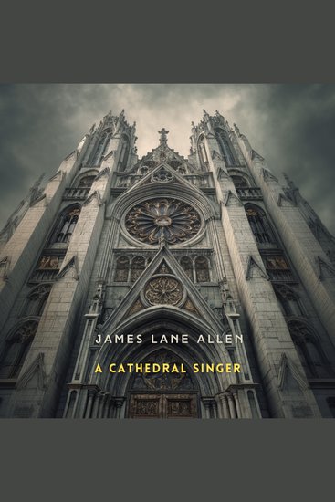 A Cathedral Singer - cover