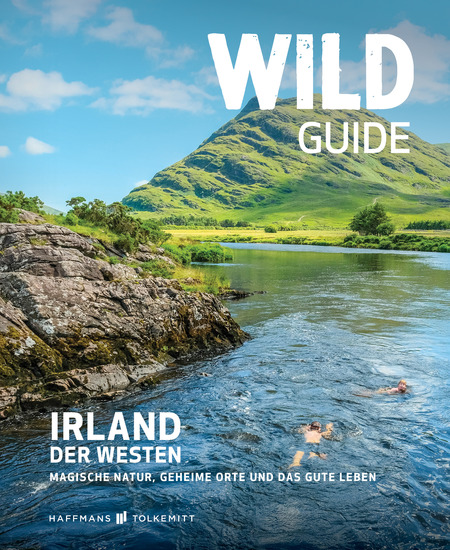 Wild Guide Irland - Der Westen - Magische Natur geheime Orte und das gute Leben - cover
