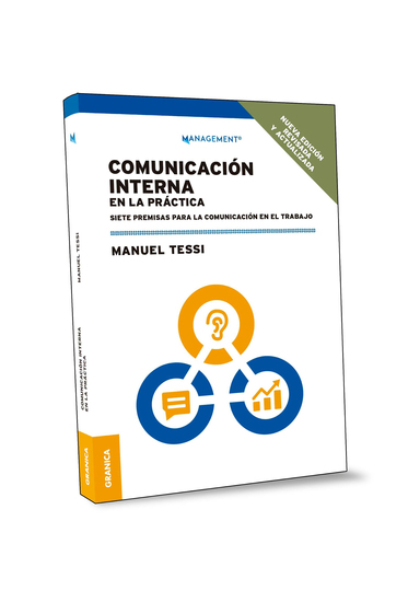 Comunicación interna en la práctica (2da Ed) - Siete premisas para la comunicación en el trabajo - cover