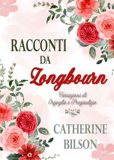 Racconti da Longbourn - Una raccolta di racconti Orgoglio e Pregiudizio - cover