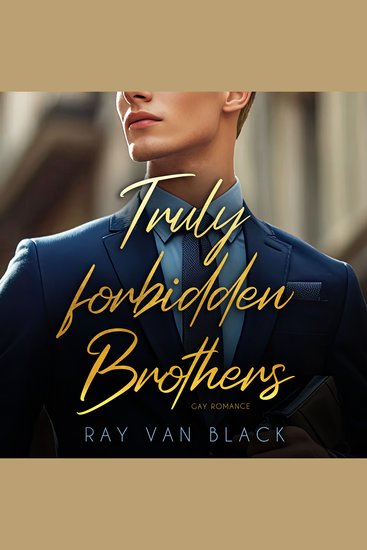 Truly forbidden Brothers - Gay Romance - cover
