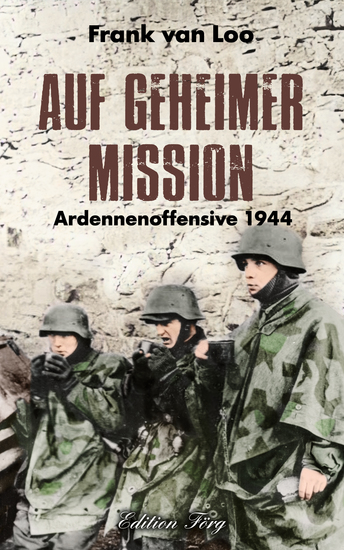 Auf geheimer Mission - Ardennenoffensive 1944 - cover