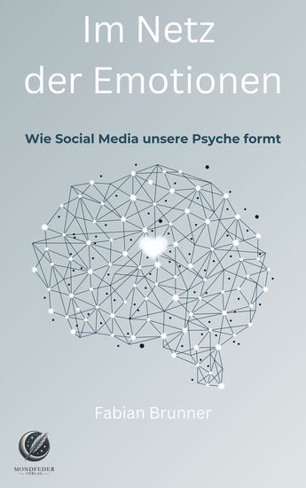Im Netz der Emotionen - Wie Social Media unsere Psyche formt - cover