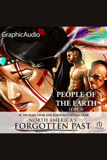 People of the Earth (1 of 3) [Dramatized Adaptation] - North America's Forgotten Past 3 - cover