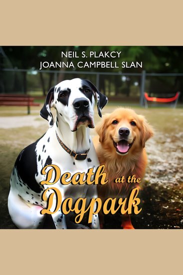Death at the Dog Park - A Duo of Cozy Canine Crimes: One Golden Retriever One Great Dane - cover