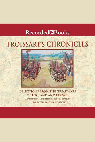 Froissart's Chronicles - From The Great Wars of England and France - cover