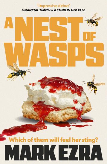 A Nest of Wasps - Gripping dark and dryly funny retired spy Felicity Jardine's second adventure - cover