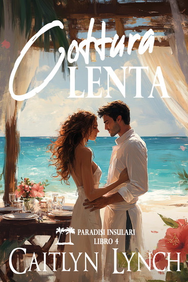 Cottura Lenta - Paradisi Insulari Libro 4 - cover
