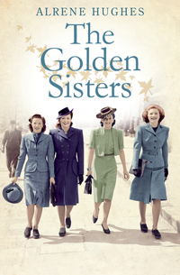The Golden Sisters - The sequel to Martha's Girls