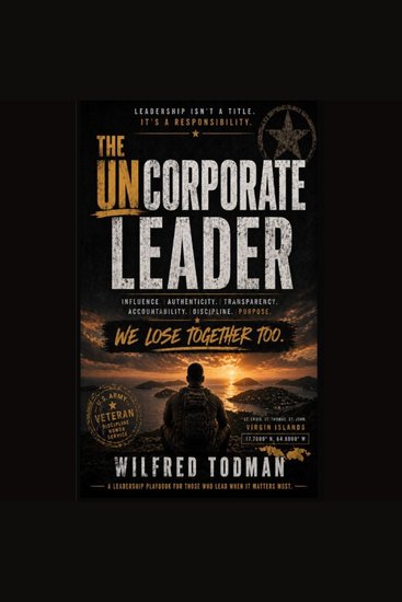The Uncorporate Leader - How Great Leaders Build Trust Own Failure and Protect Their People - cover