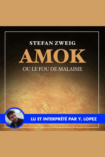 Amok - Ou le fou de Malaisie - cover
