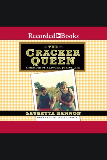 The Cracker Queen - A Memoir of a Jagged Joyful Life - cover