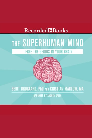 The Superhuman Mind - Free the Genius in Your Brain - cover