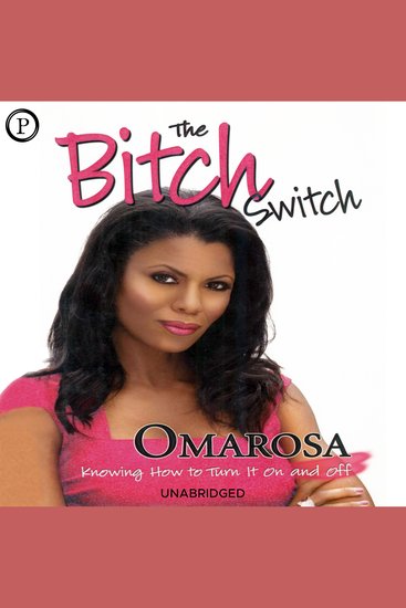 The Bitch Switch - Knowing How to Turn It On and Off - cover