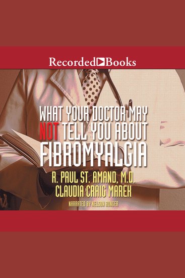 What Your Doctor May Not Tell You About Fibromyalgia - The Revolutionary Treatment That Can Reverse the Disease - cover