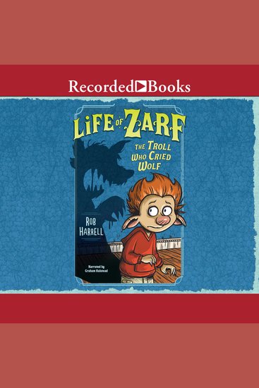 Life of Zarf - The Troll Who Cried Wolf - cover
