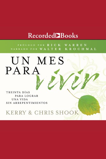 Un mes para vivir - Treinta dias para lograr una vida sin arrepentimientos - cover
