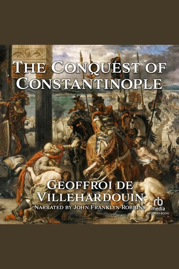 The Conquest of Constantinople - Excerpts - cover