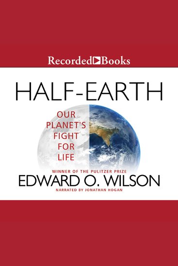 Half-Earth - Our Planet's Fight for Life - cover