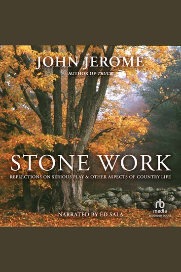 Stone Work - Reflections on Serious Play & Other Aspects of Country Life - cover