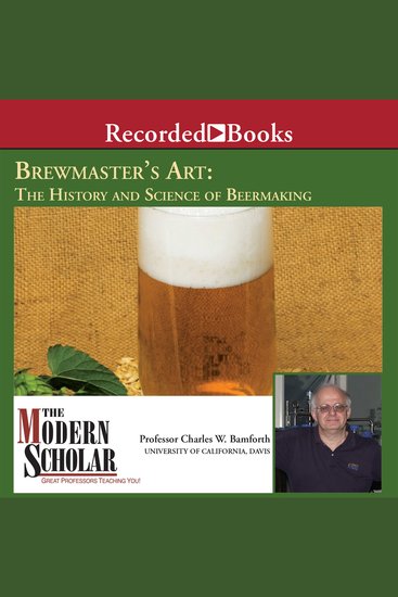 Brewmaster's Art: Understanding the History and Science of Beer Making - cover