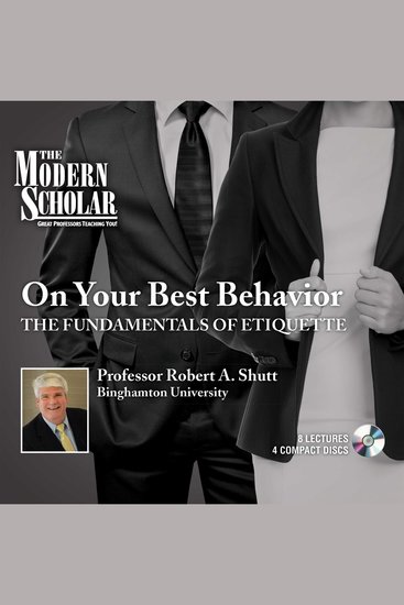 On Your Best Behavior - The Fundamentals of Etiquette - cover
