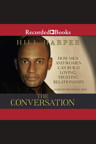 The Conversation - How Men and Women Can Build Loving Trusting Relationships - cover