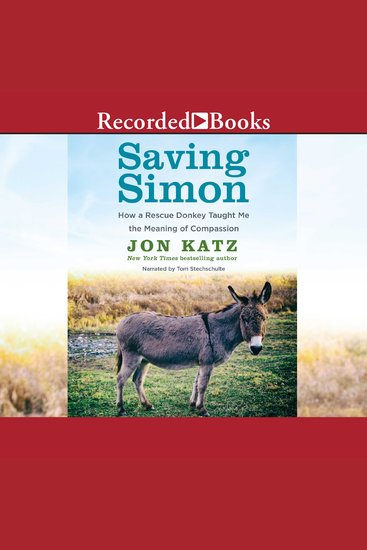 Saving Simon - How a Rescue Donkey Taught Me the Meaning of Compassion - cover