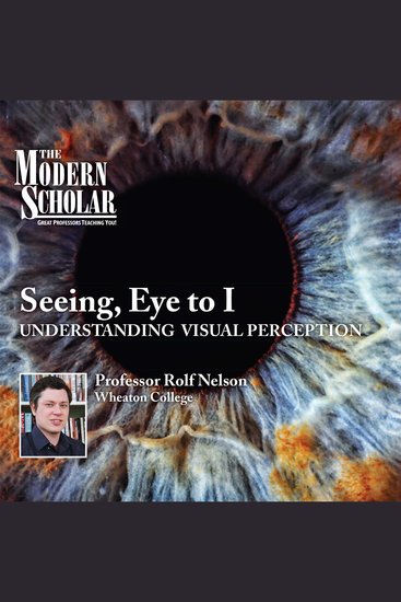Seeing Eye to I - Understanding Visual Perception - cover