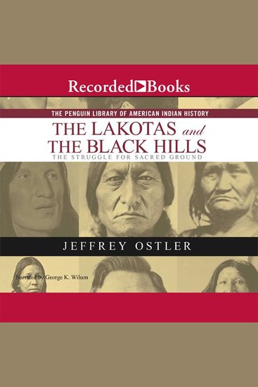 The Lakotas and the Black Hills - The Struggle for Sacred Ground - cover
