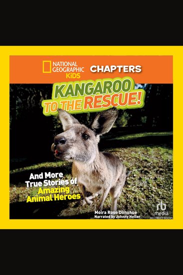 National Geographic Kids Chapters - And More True Stories of Amazing Animal Heroes - cover