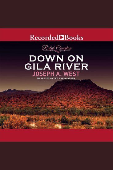 Ralph Compton Down on Gila River - cover