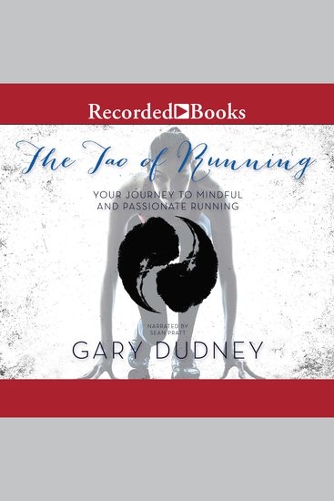 The Tao of Running - Your Journey to Mindful and Passionate Running - cover
