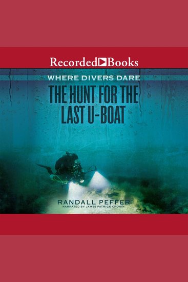 Where Divers Dare - The Hunt for the Last U-Boat - cover