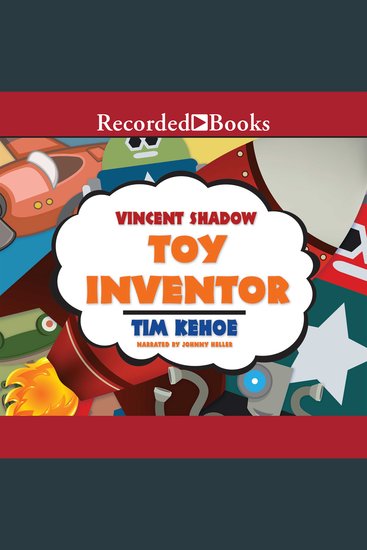 Vincent Shadow: Toy Inventor - Toy Inventor - cover