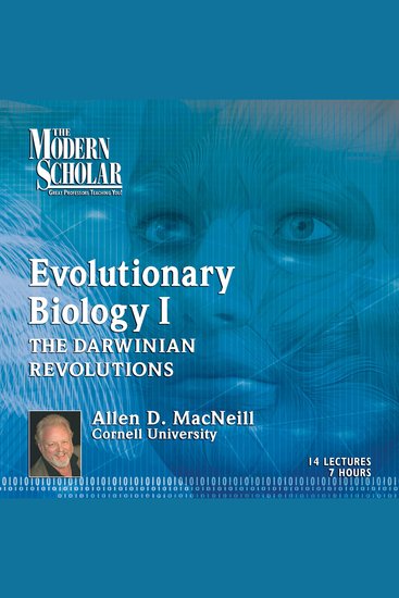 Evolutionary Biology - The Darwinian Revolutions: Modern Synthesis - cover