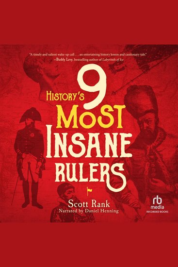 History's 9 Most Insane Rulers - cover