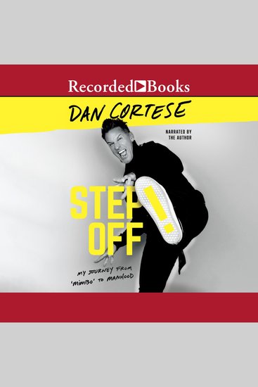 Step Off! - My Journey from Mimbo to Manhood - cover