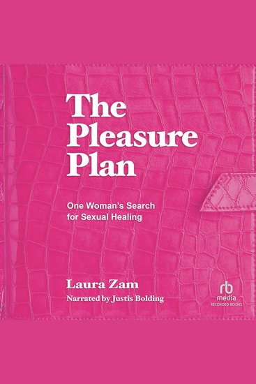 The Pleasure Plan - One Woman's Search for Sexual Healing - cover