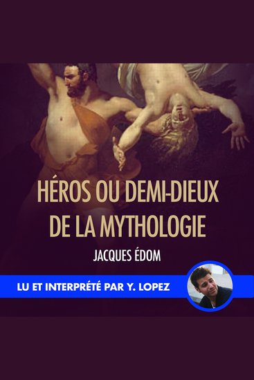 Héros ou demi-dieux de la Mythologie - cover
