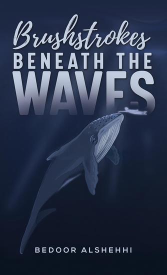 Brushstrokes Beneath the Waves - cover