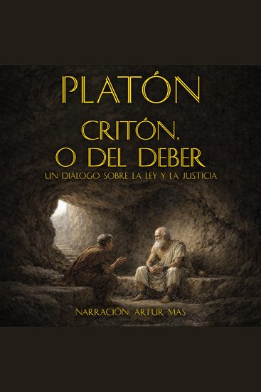 Crítón o del Deber - Un diálogo sobre la ley y la justicia - cover
