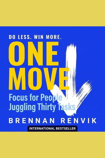 One Move - Focus for People Juggling Thirty Tasks - cover