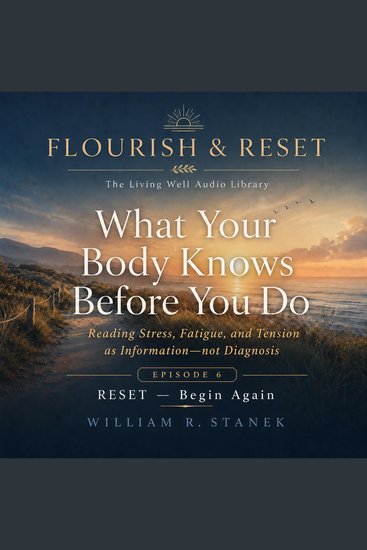 What Your Body Knows Before You Do - Reading Stress Fatigue and Tension as Information—not Diagnosis - cover