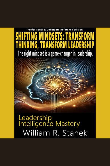 Shifting Mindsets - Transform Thinking Transform Leadership - The right mindset is a game-changer in leadership - cover